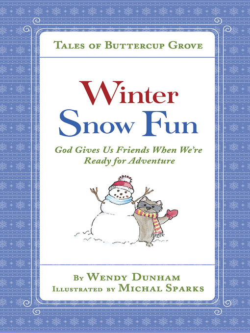 Title details for Winter Snow Fun by Wendy Dunham - Available
